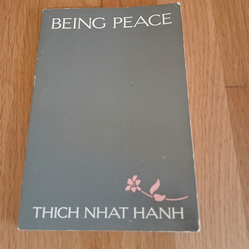 Being Peace by Thich Nhat Hanh used